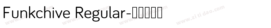 Funkchive Regular字体转换